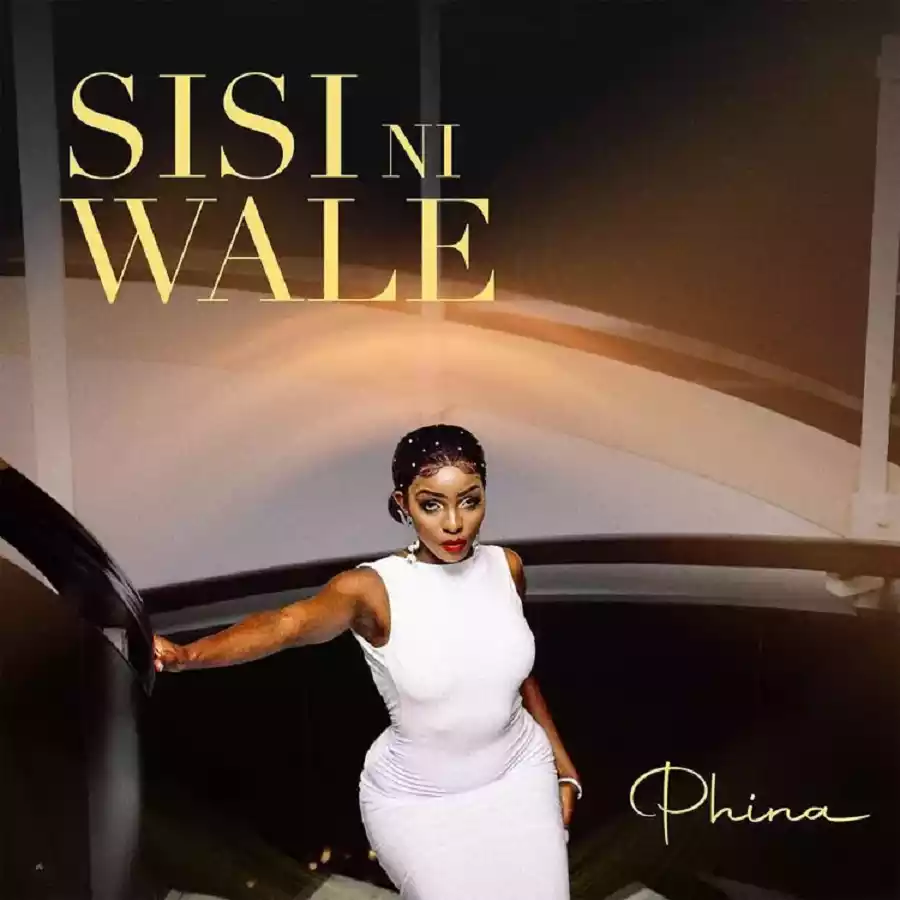 Phina (Saraphina) - Sisi Ni Wale Mp3 Download